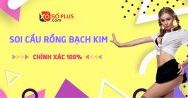 Rồng Bạch Kim 12/9 - Soi cầu Rồng Bạch Kim XSMB thứ 7 ngày 12/9/2020