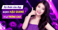 Dự đoán XSHG 14/09/2019 - Dự đoán kết quả xổ số Hậu Giang thứ 7